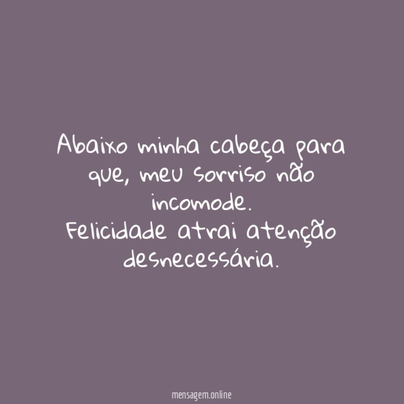 Abaixo minha cabeça para que