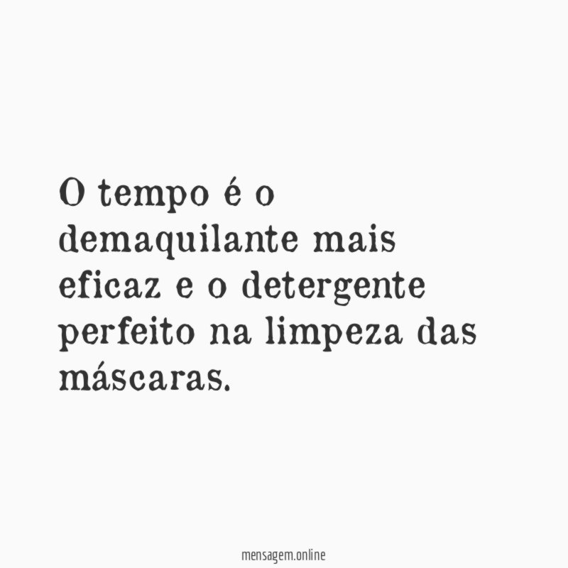 O tempo é o demaquilante mais eficaz