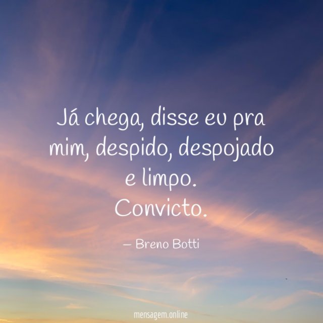 Já chega