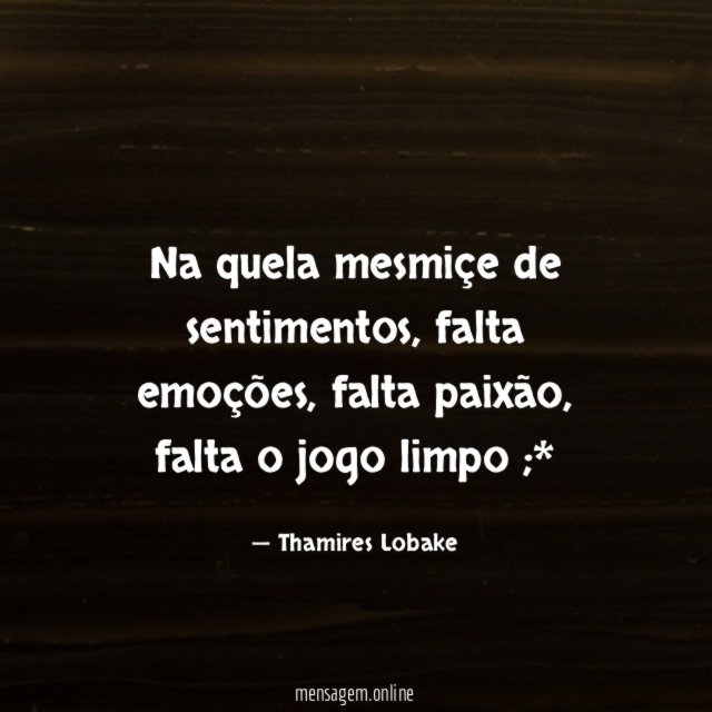 Na quela mesmiçe de sentimentos