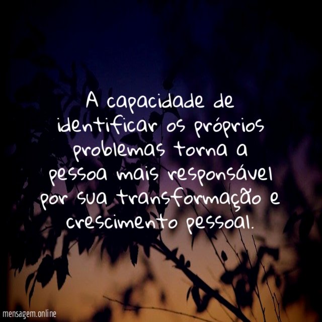 A capacidade de identificar os próprios problemas torna