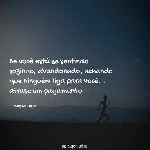 Se você está se sentindo sozinho