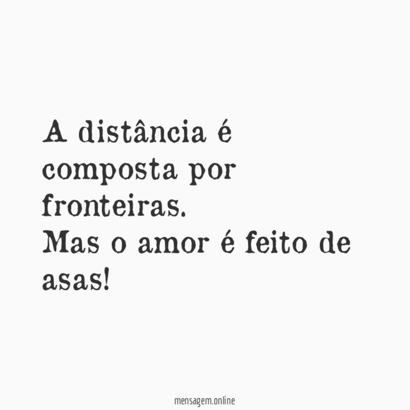 A distância é composta por fronteiras