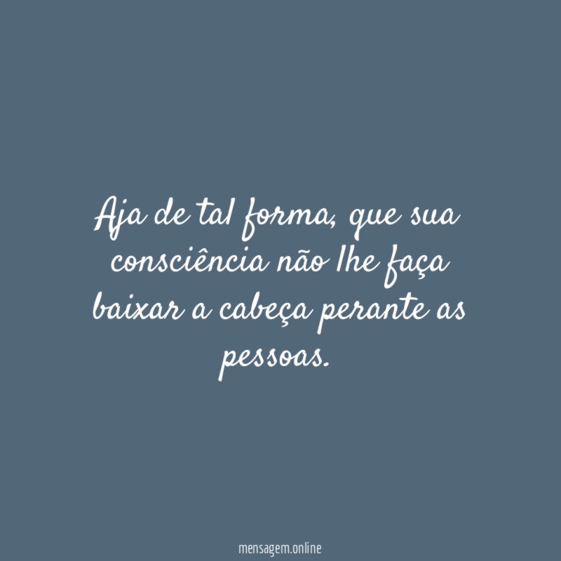 Aja de tal forma