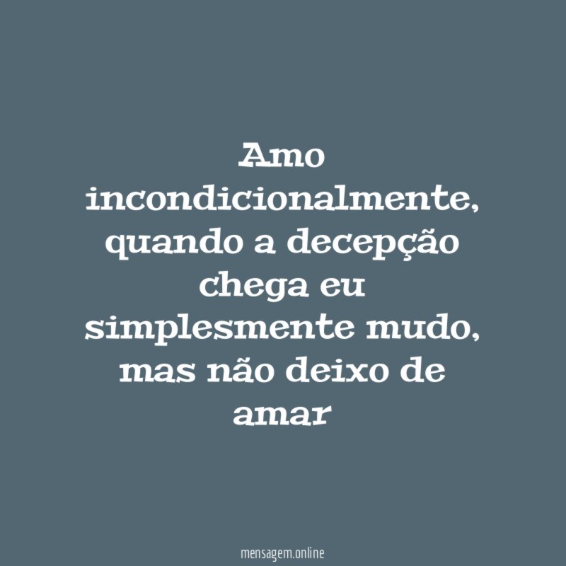 Amo incondicionalmente
