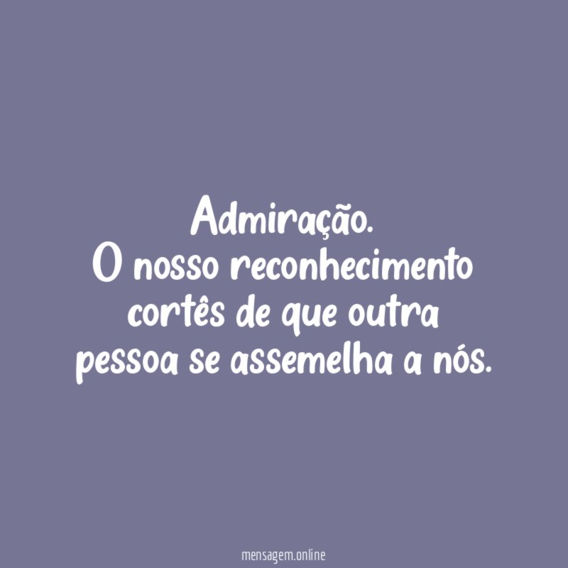 Admiração