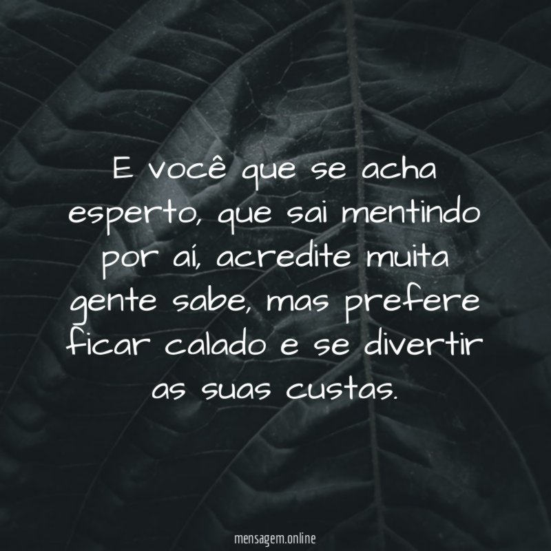 E você que se acha esperto