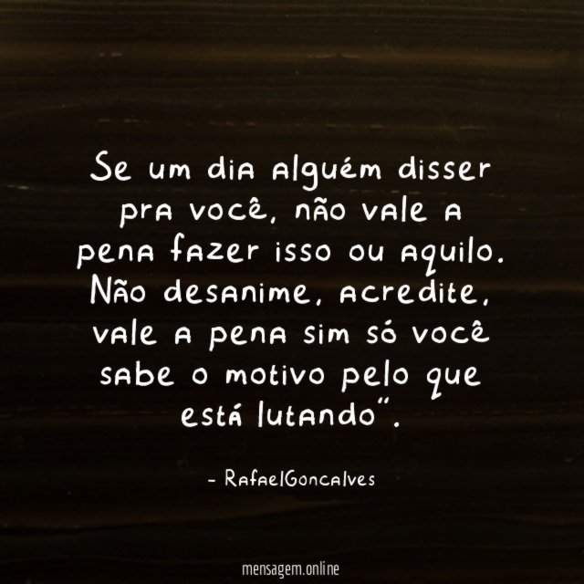 Se um dia alguém disser pra você