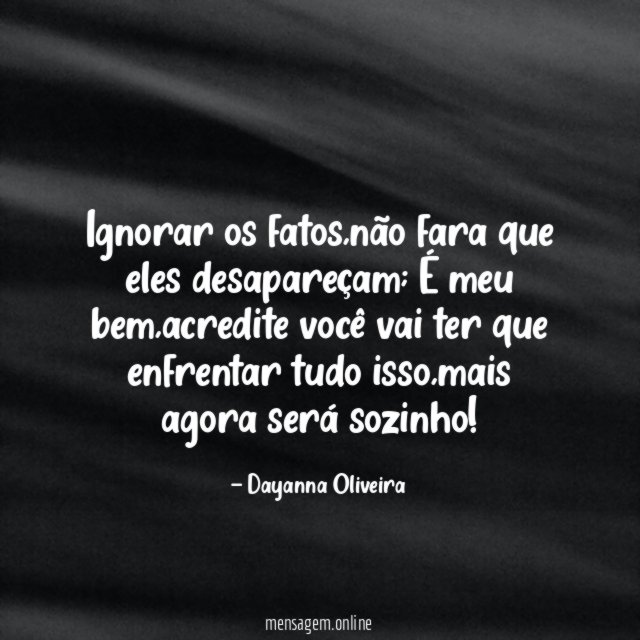 Ignorar os fatos