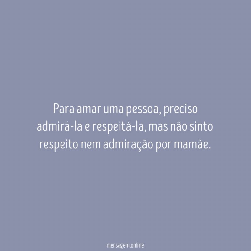 Para amar uma pessoa