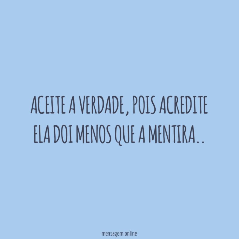 Aceite a verdade