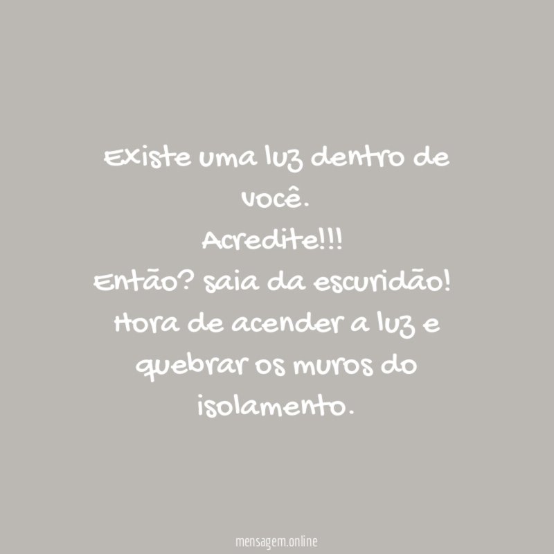 Existe uma luz dentro de você