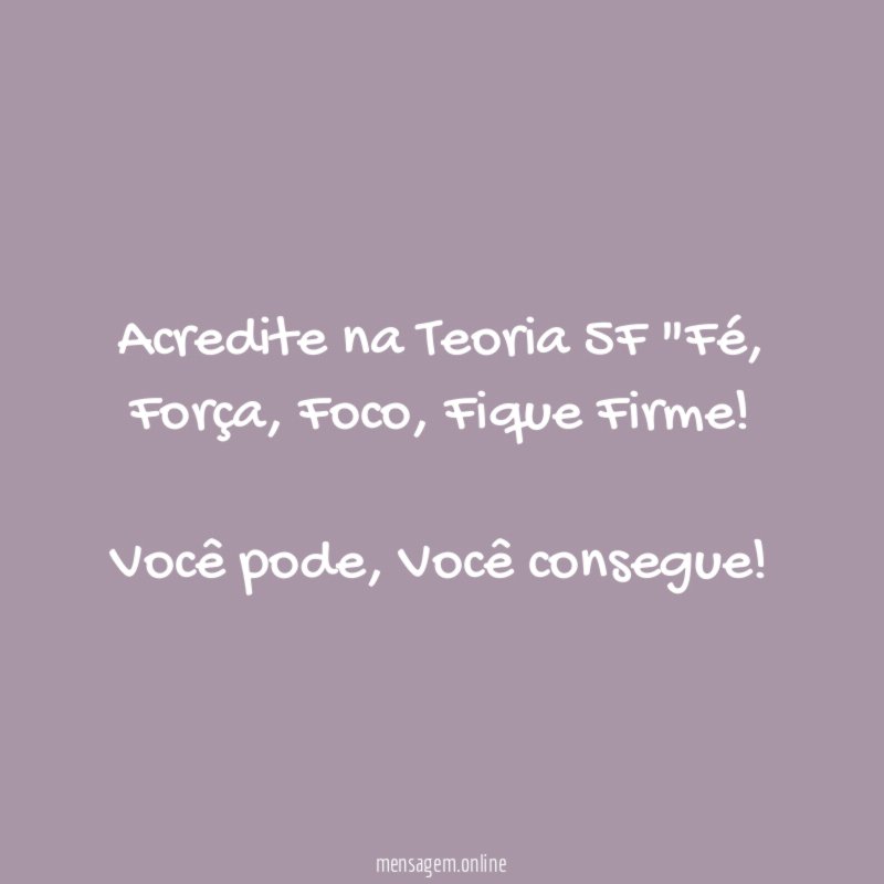 Acredite na Teoria 5F "Fé