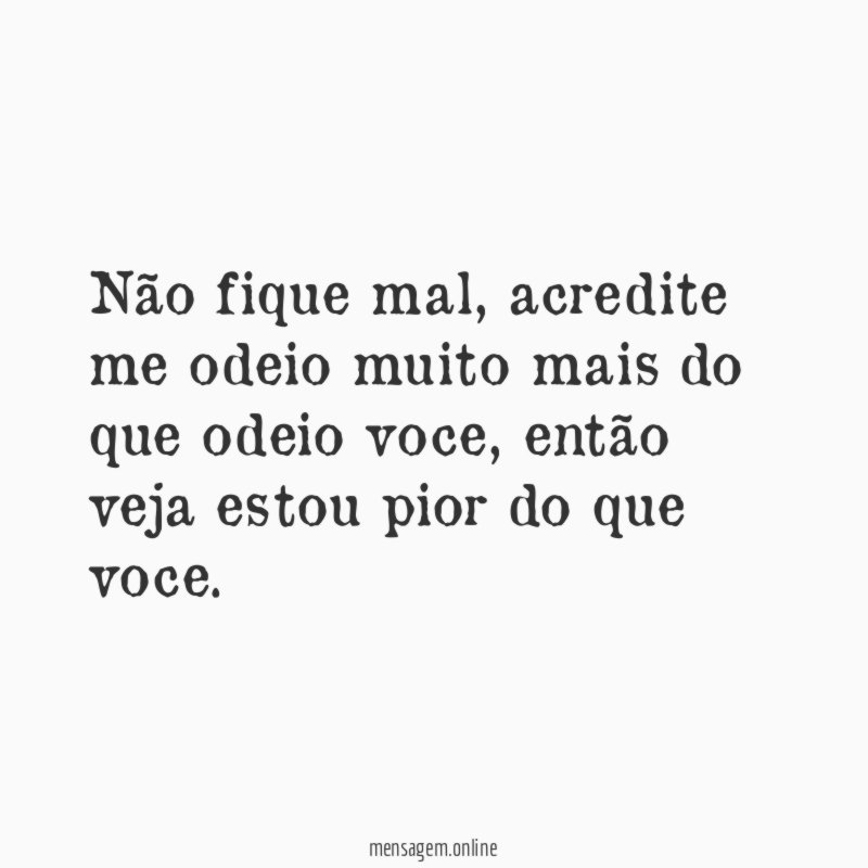 Não fique mal