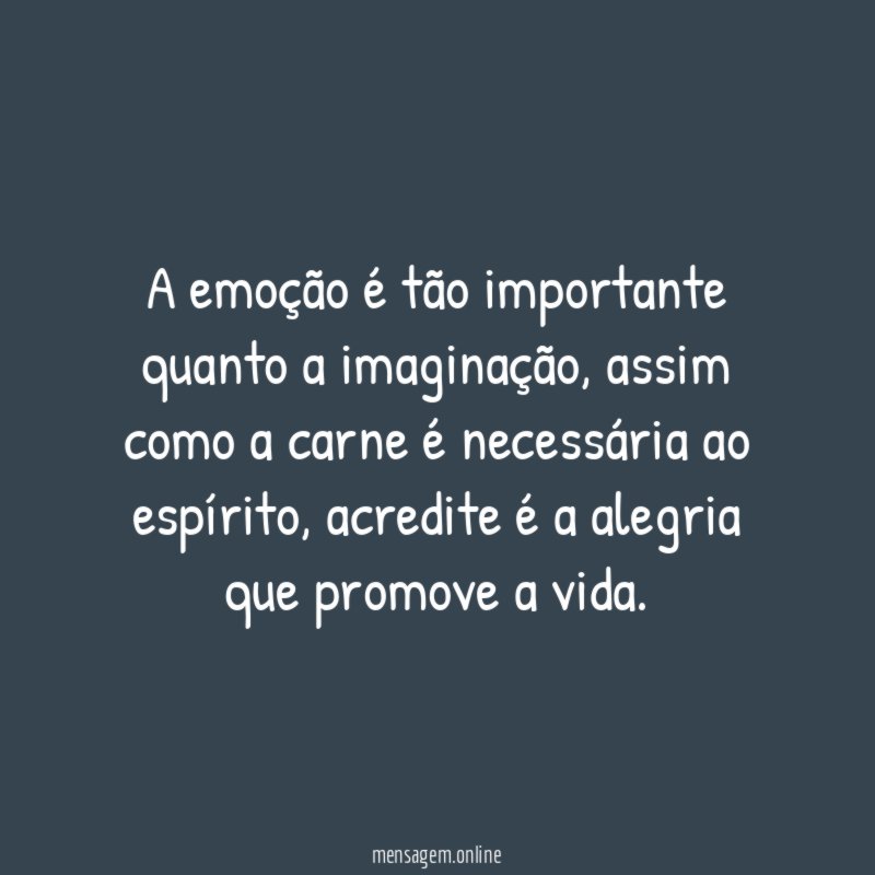 A emoção é tão importante quanto a imaginação