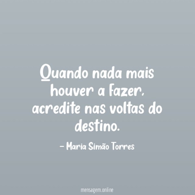 Quando nada mais houver a fazer