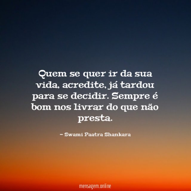 Quem se quer ir da sua vida