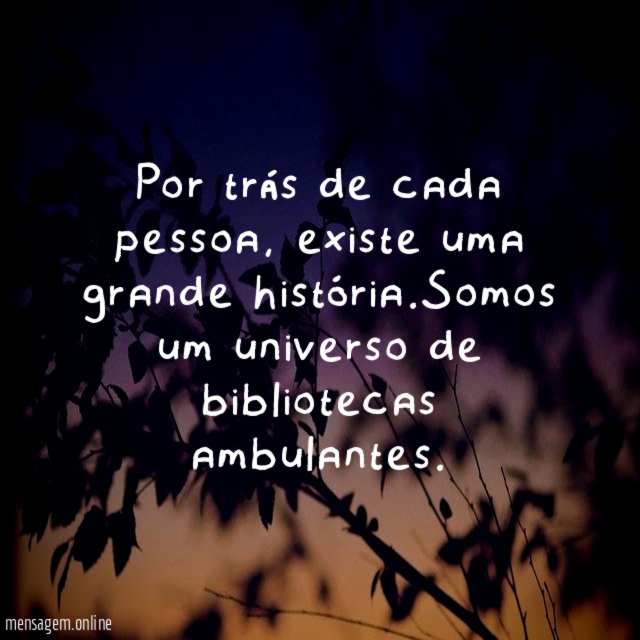 Por trás de cada pessoa