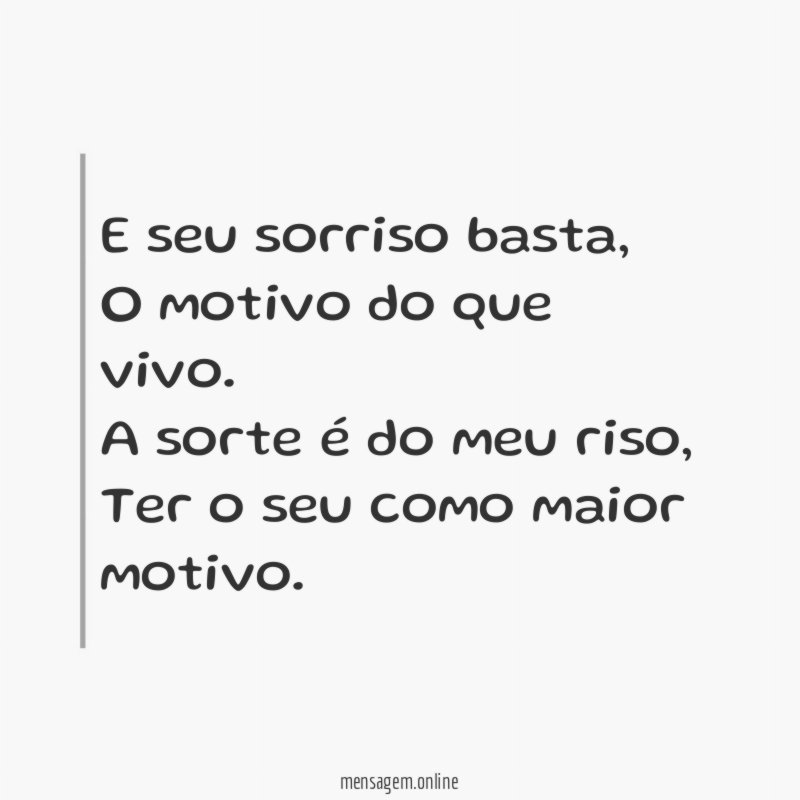 E seu sorriso basta