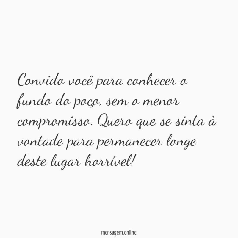 Convido você para conhecer o fundo do poço