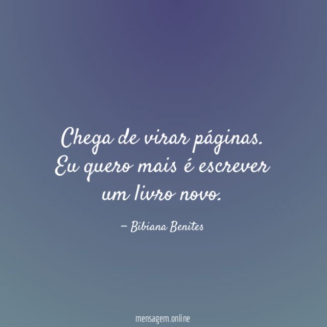 Chega de virar páginas