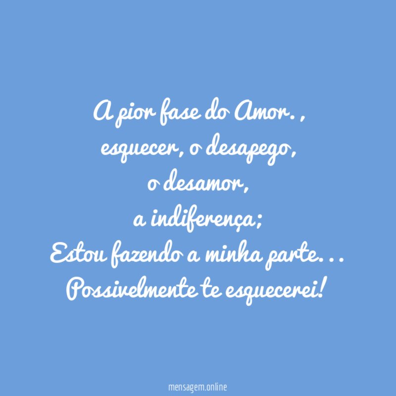 A pior fase do Amor