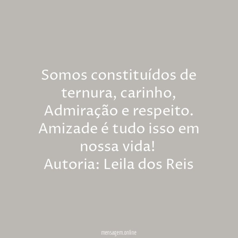 Somos constituídos de ternura