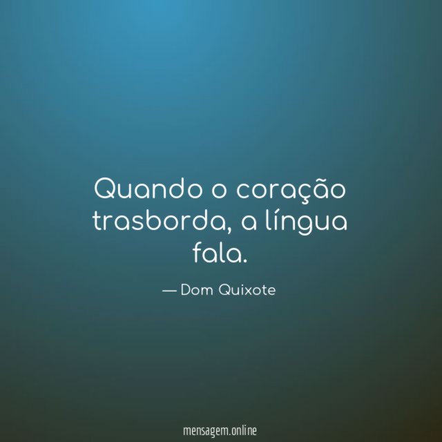 Quando o coração trasborda