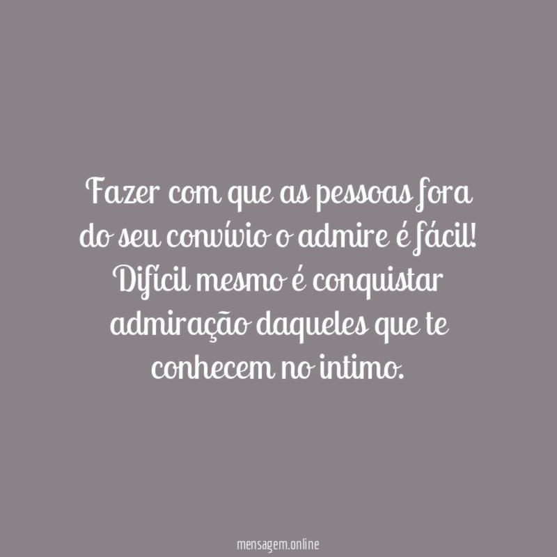 Fazer com que as pessoas fora do seu