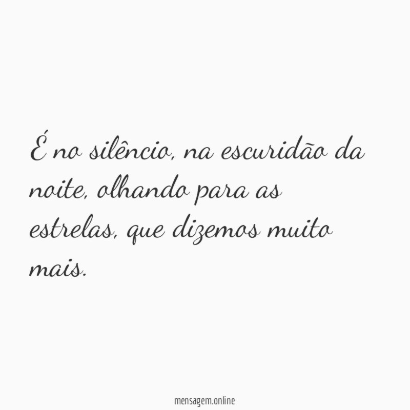 É no silêncio