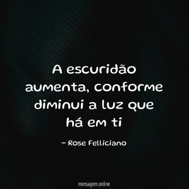 A escuridão aumenta