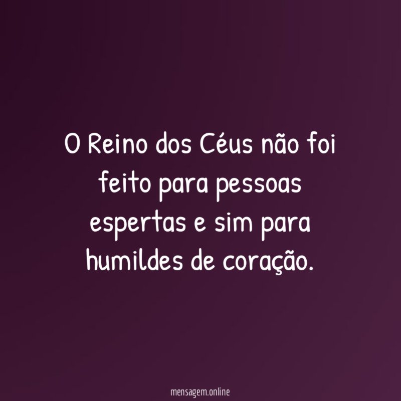 O Reino dos Céus não foi feito para