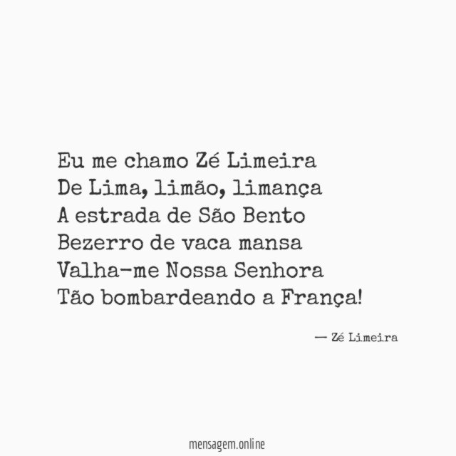 Eu me chamo Zé Limeira De Lima