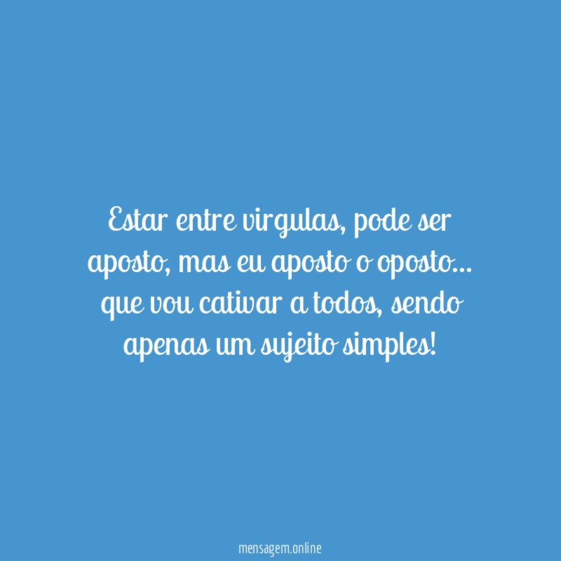 Estar entre virgulas