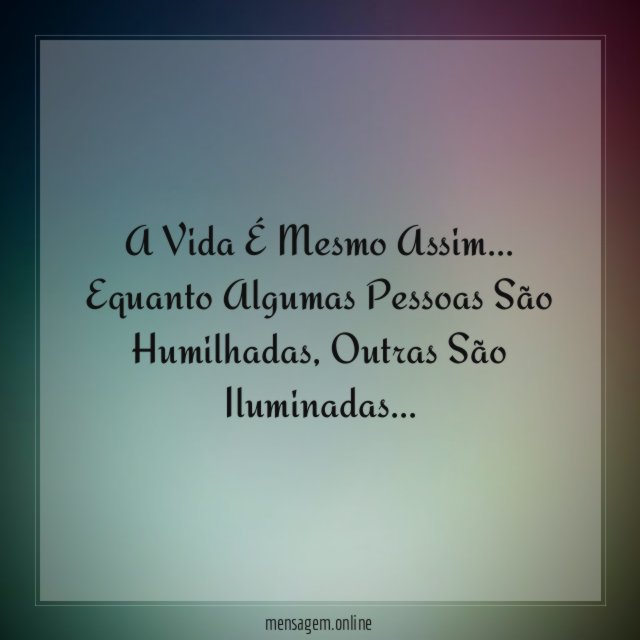 A Vida É Mesmo Assim