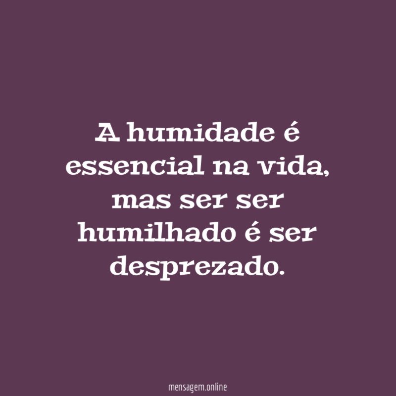 A humidade é essencial na vida