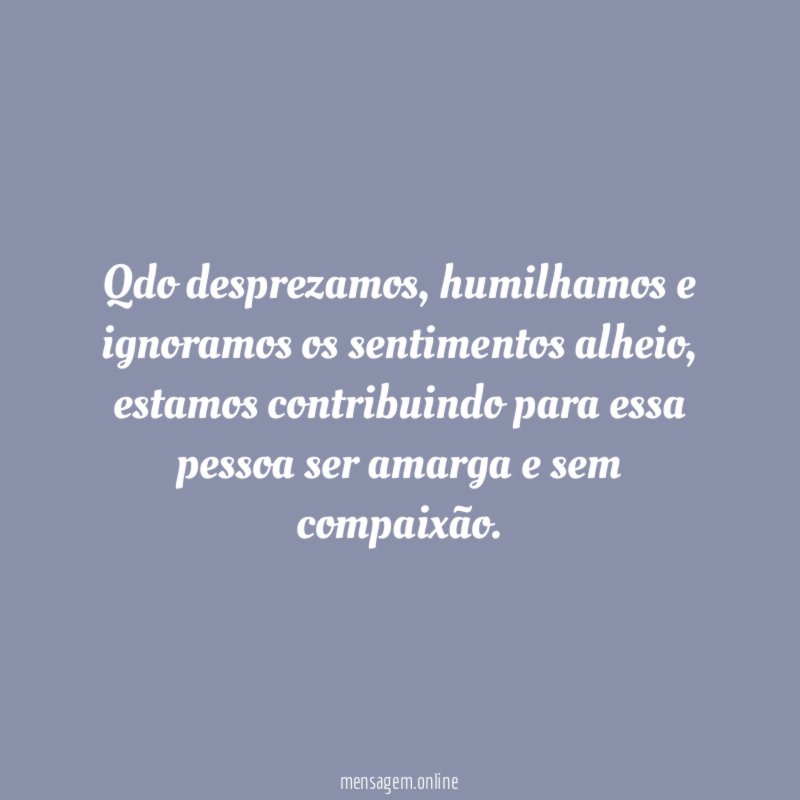 Qdo desprezamos