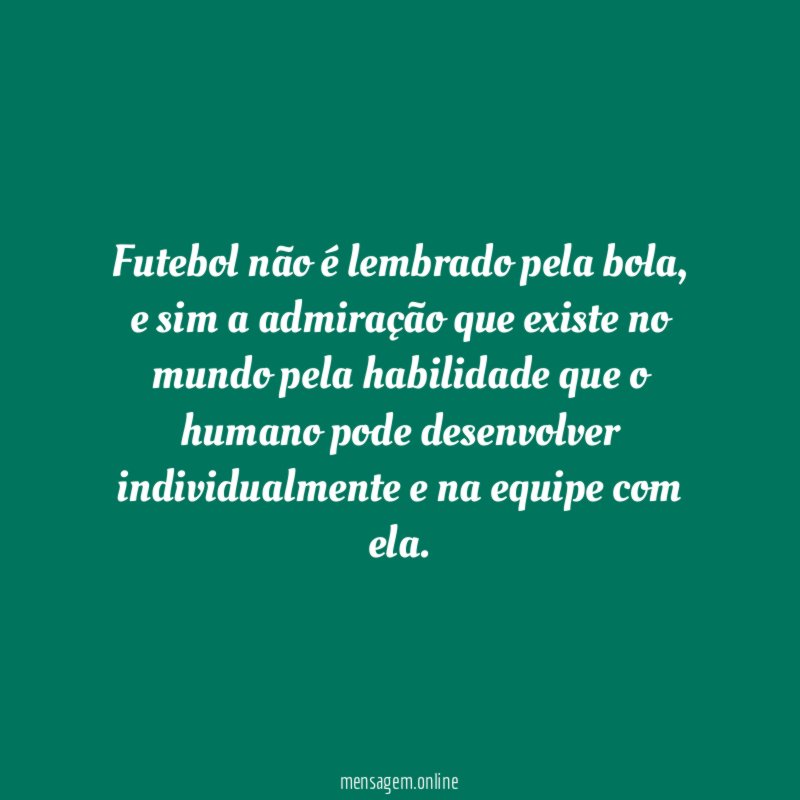 Futebol não é lembrado pela bola