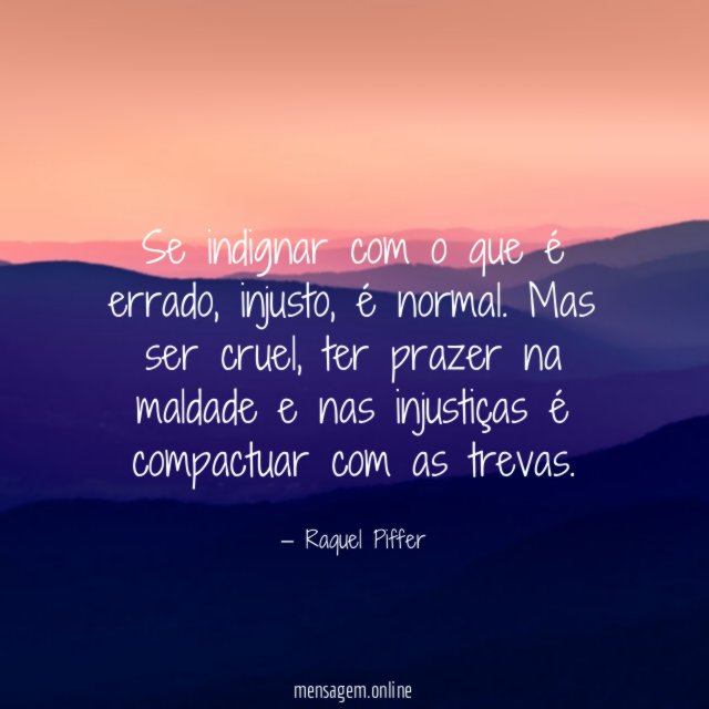 Se indignar com o que é errado