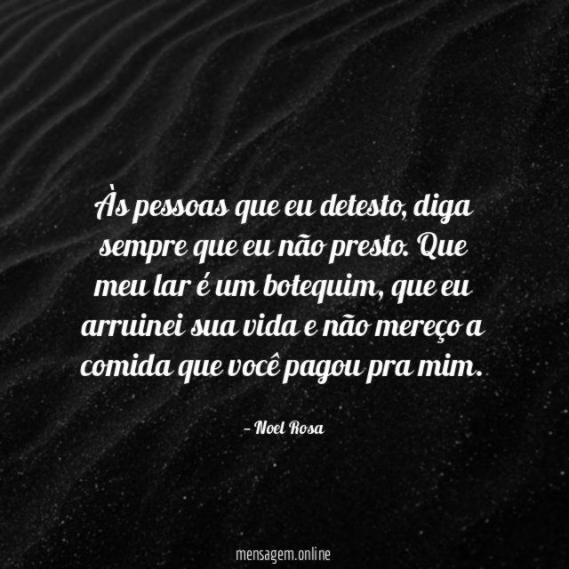 Às pessoas que eu detesto