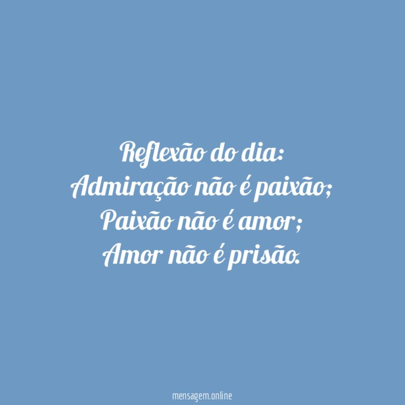 Reflexão do dia