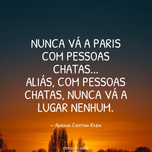 Nunca vá a Paris com pessoas chatas