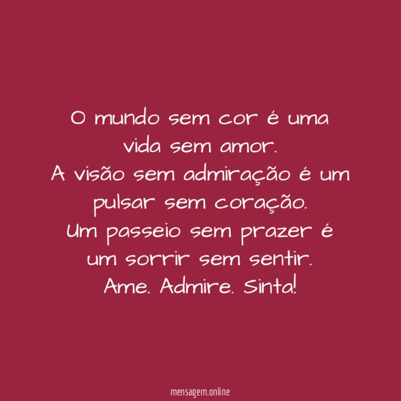 O mundo sem cor é uma vida sem amor