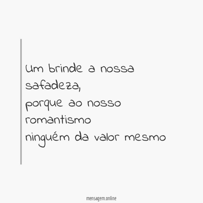 Um brinde a nossa safadeza