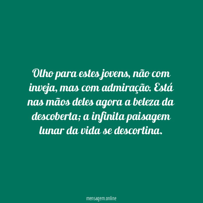 Olho para estes jovens
