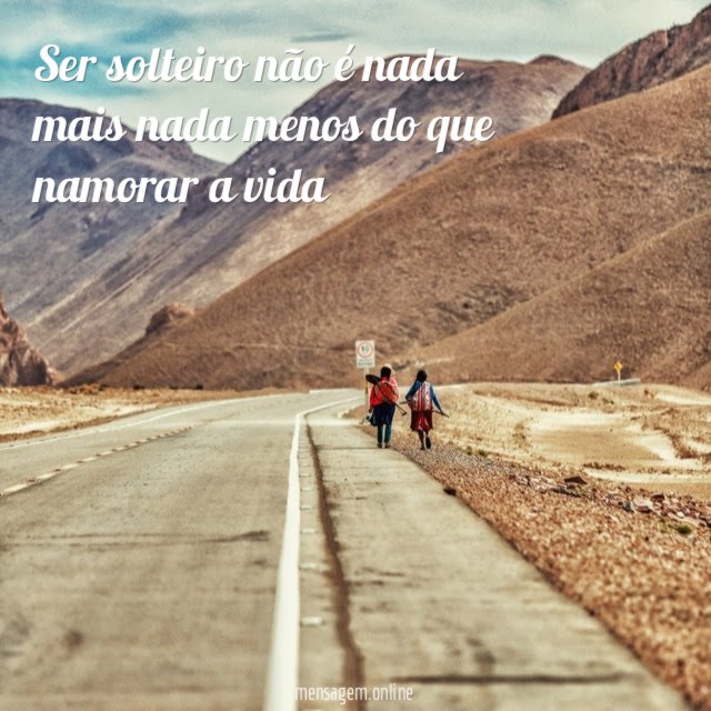 Ser solteiro não é nada mais nada menos
