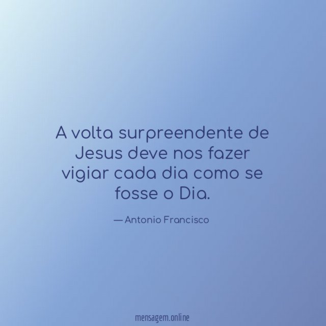 A volta surpreendente de Jesus deve nos fazer