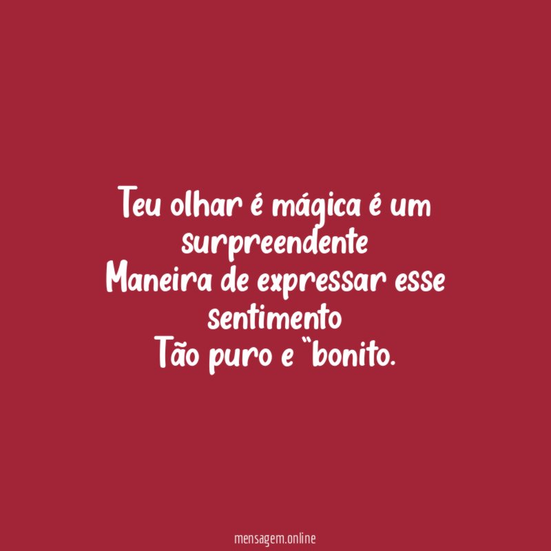 teu olhar é mágica é um surpreendente Maneira de