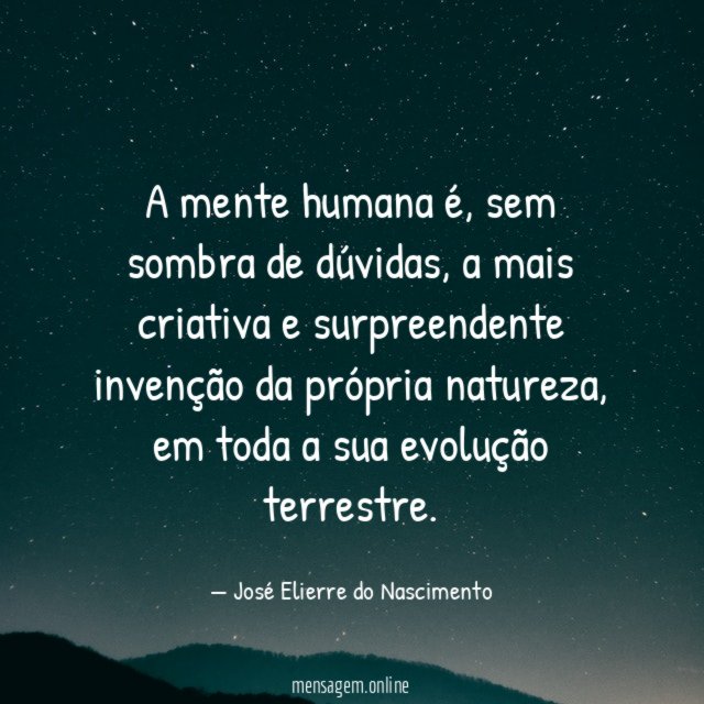 A mente humana é
