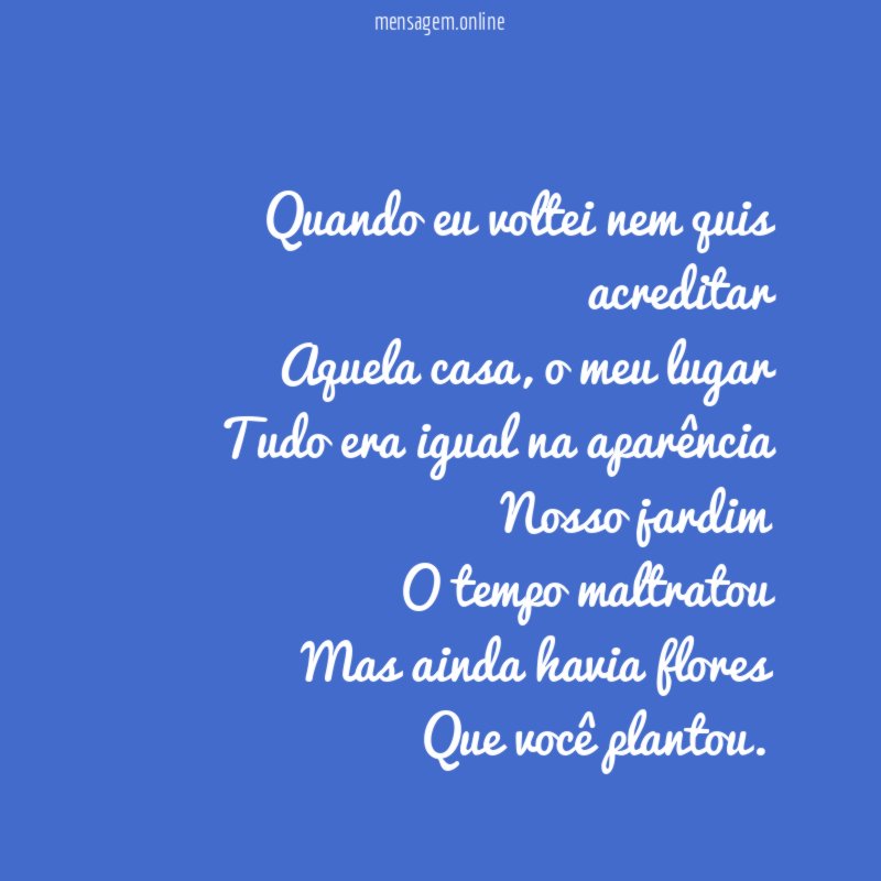 Quando eu voltei nem quis acreditar Aquela casa